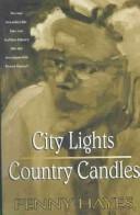 Cover for City Lights, Country Candles