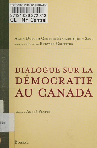 Cover for Dialogue sur la démocratie au Canada