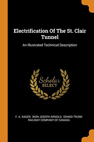 Cover for Electrification of the St. Clair Tunnel