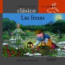 Cover for Las fresas (Caballo alado clasicos-Al trote)