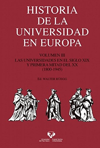 Cover for Historia de la Universidad en Europa. Vol. III. Las universidades en el siglo XIX y primera mitad del XX