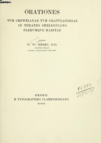 Cover for Orationes tum Creweianae tum gratulatoriae in Theatro Sheldoniano plerumque habitae