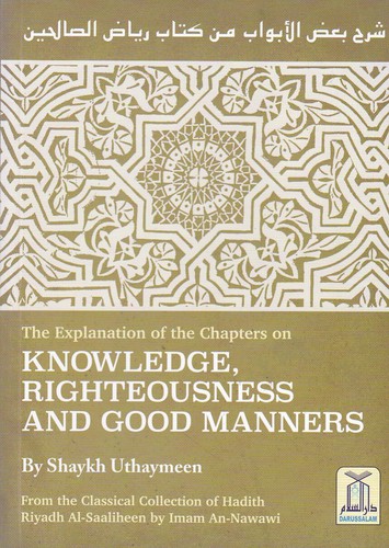Cover for The Explanation of the Chapters on Knowledge, Righteousness And Good Manners