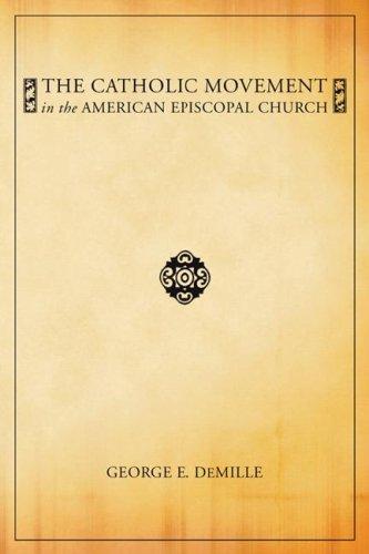 Cover for The Catholic Movement in the American Episcopal Church