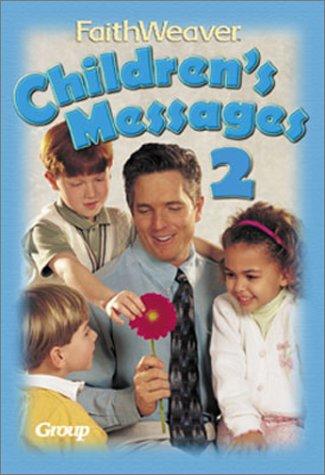 Cover for FaithWeaver children's messages 2