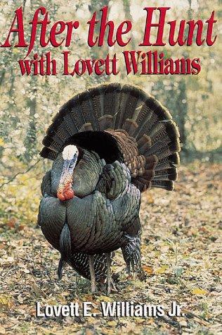 Cover for After the hunt, with Lovett Williams