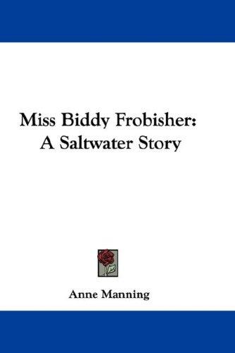 Cover for Miss Biddy Frobisher