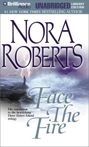 Cover for Face the Fire (Three Sisters Island Trilogy)