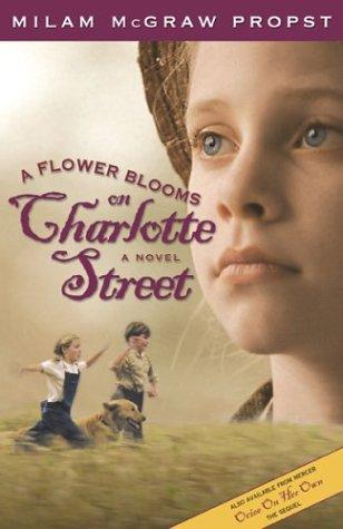 Cover for A Flower Blooms on Charlotte Street