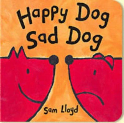 Cover for Happy Dog Sad Dog