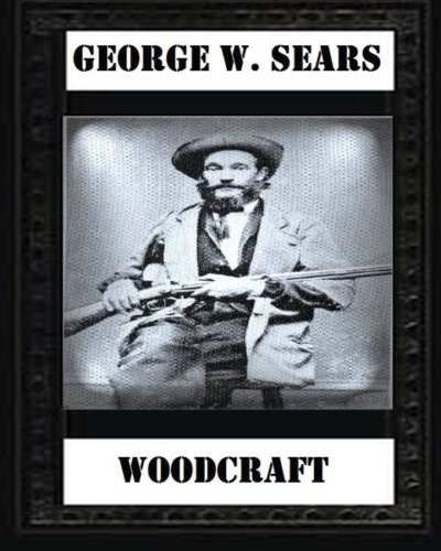 Cover for Woodcraft by George W. Sears