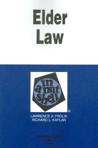 Cover for Frolik and Kaplan's Elder Law in a Nutshell, (Nutshell Series)