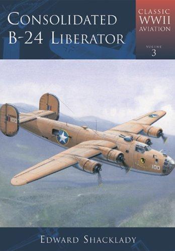 Cover for Consolidated B-24 Liberator (Classic Wwii Aviation)