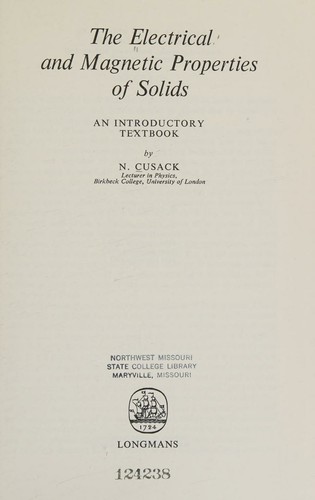 Cover for The Electrical and Magnetic Properties of Solids