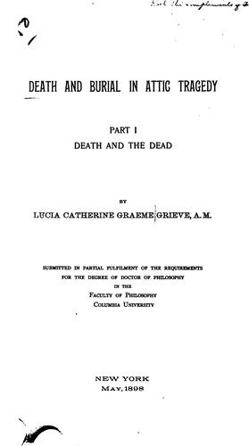 Cover for Death and burial in Attic tragedy.