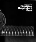 Cover for Providing respiratory care.