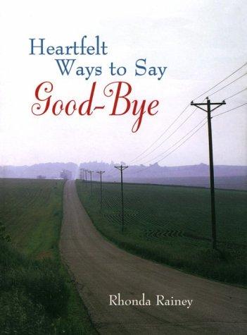 Cover for Heartfelt ways to say good-bye