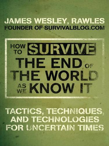 Cover for How to Survive the End of the World as We Know It
