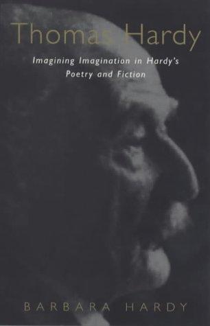 Cover for Thomas Hardy : imagining imagination : Hardy's poetry and fiction
