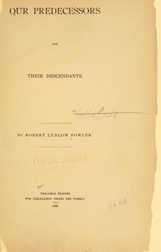 Cover for Our predecessors and their descendants.