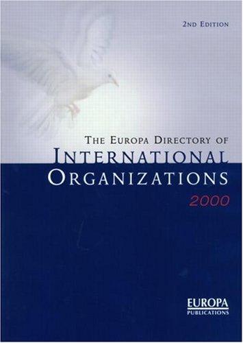 Cover for The Europa Directory of International Organizations 2000 (Europa Directory of International Organizations)