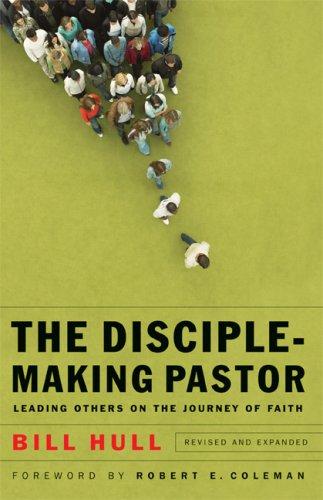 Cover for Disciple-Making Pastor, The, rev. & exp. ed.