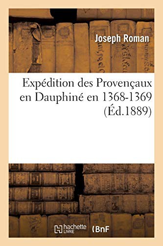 Cover for Expédition des Provençaux en Dauphiné en 1368-1369