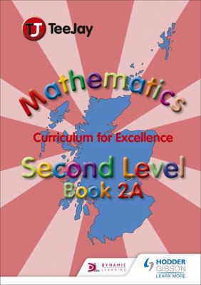 Cover for TeeJay Mathematics CfE Level 2 Book A