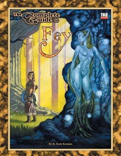 Cover for The Complete Guide to Fey (Complete Guide)