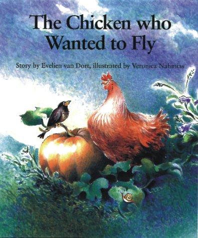 Cover for The Chicken Who Wanted to Fly