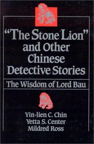 Cover for "The Stone lion" and other Chinese detective stories