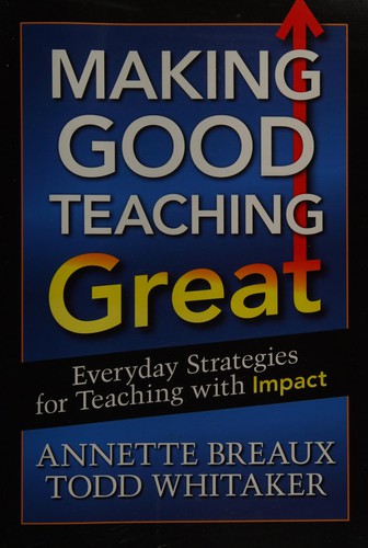 Cover for Making good teaching great!
