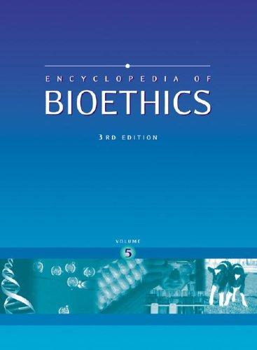 Cover for Encyclopedia of Bioethics (5 Volume Set)