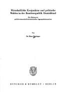 Cover for Wirtschaftliche Konjunktur und politische Wahlen in der Bundesrepublik Deutschland