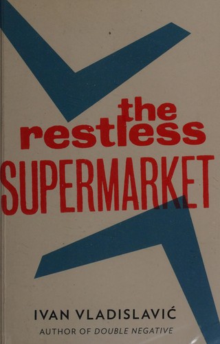 Cover for The restless supermarket