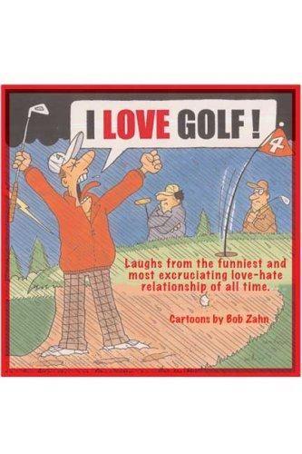 Cover for I Love Golf!
