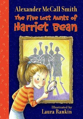 Cover for The five lost aunts of Harriet Bean