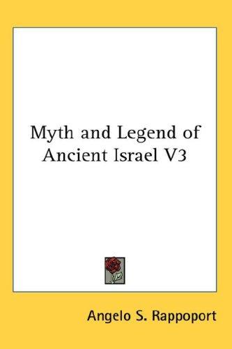 Cover for Myth and Legend of Ancient Israel V3