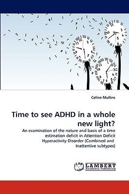 Cover for Time to See ADHD in a Whole New Light