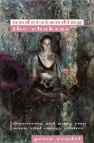 Cover for Understanding the Chakras