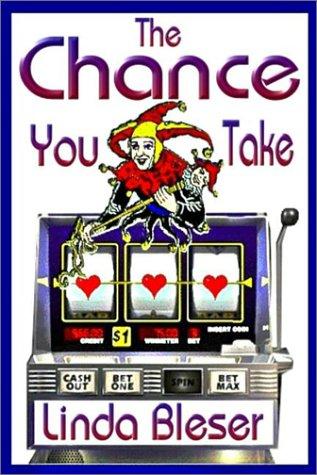 Cover for The Chance You Take