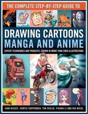 Cover for The Complete StepByStep Guide to Drawing Cartoons Manga and Anime