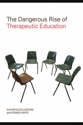 Cover for The dangerous rise of therapeutic education