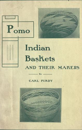 Cover for Pomo Indian baskets and their makers.