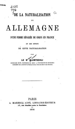 Cover for De la naturalisation en Allemagne d'une femme séparée de corps en France et ...