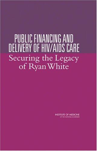 Cover for Public Financing and Delivery of HIV/AIDS Care