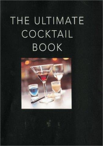 Cover for The ultimate cocktail book.