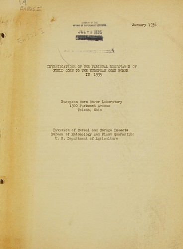 Cover for Invetigations of the varietal resistance of field corn to the European corn borer in 1935. European corn borer laboratory, 1920 Parkwood Avenue, Toledo, Ohio