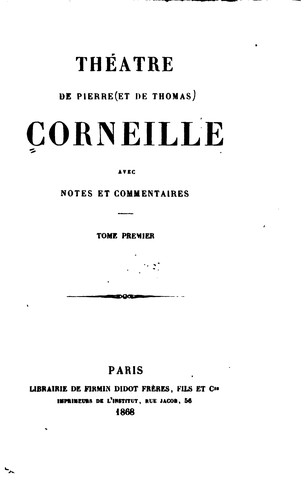 Cover for Théàtre de Pierre et de Thomas Corneille: pbavec notes et commentaires ...
