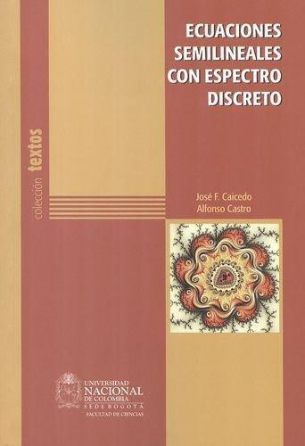 Cover for Ecuaciones semilineales con espectro discreto. - 1. ed.